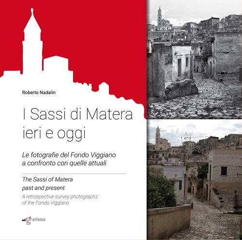 I SASSI DI MATERA IERI E OGGI